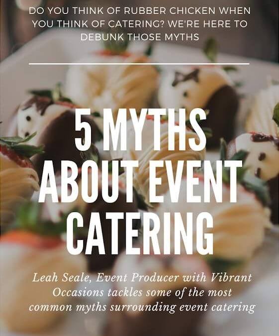 Catering Myths Debunked