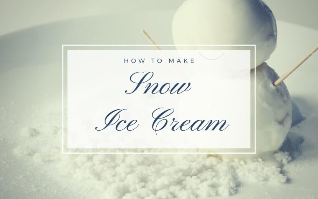 How to Make Snow Ice Cream