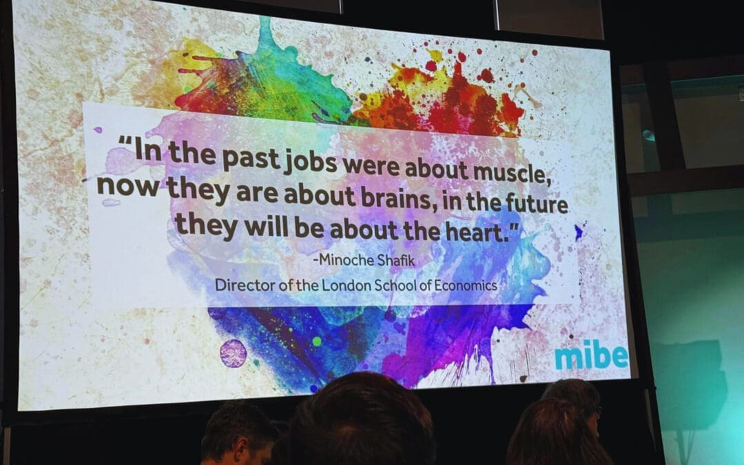 Embracing Heart Leadership at The MIBE Conference