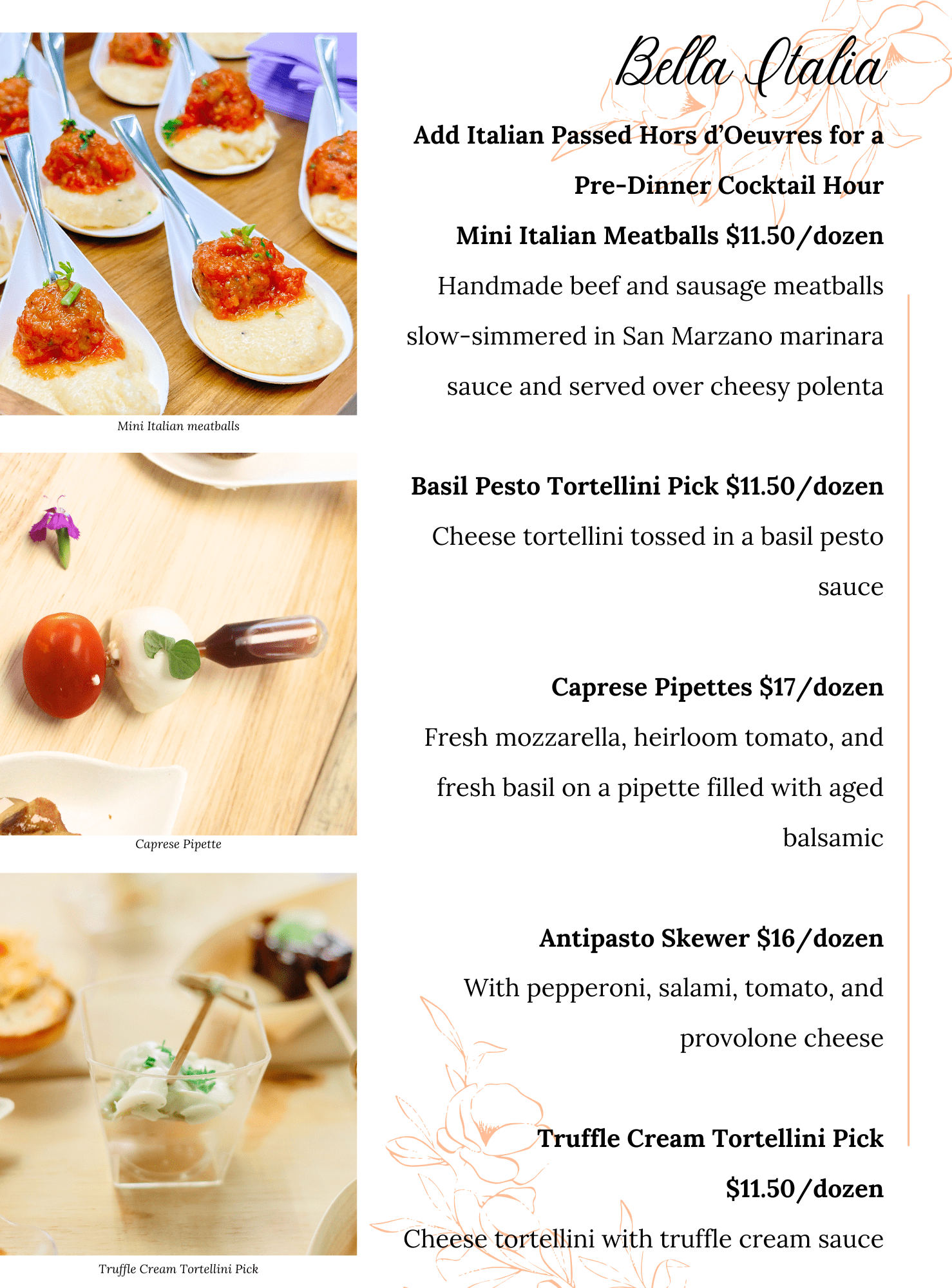 A catering menu titled Bella Italia displays images and descriptions of Italian hors d’oeuvres, including meatballs, skewers, pipettes, and tortellini picks, with detailed prices and ingredients.