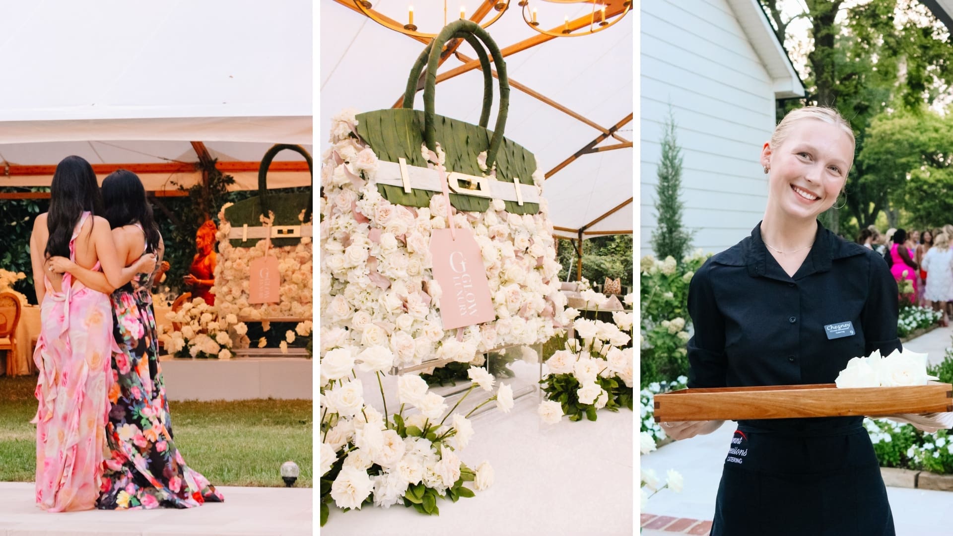 Three images: women in floral dresses embrace at an outdoor event; a large handbag-shaped floral arrangement with white flowers and a pink tag; a smiling server holds a tray with hors d’oeuvres at an outdoor gathering.