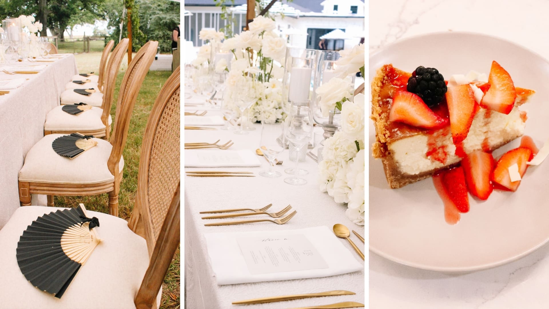 A triptych shows elegant outdoor event seating with fans on chairs, a close-up of a white floral table setting with gold utensils, and a plate of cheesecake topped with strawberries and a blackberry.